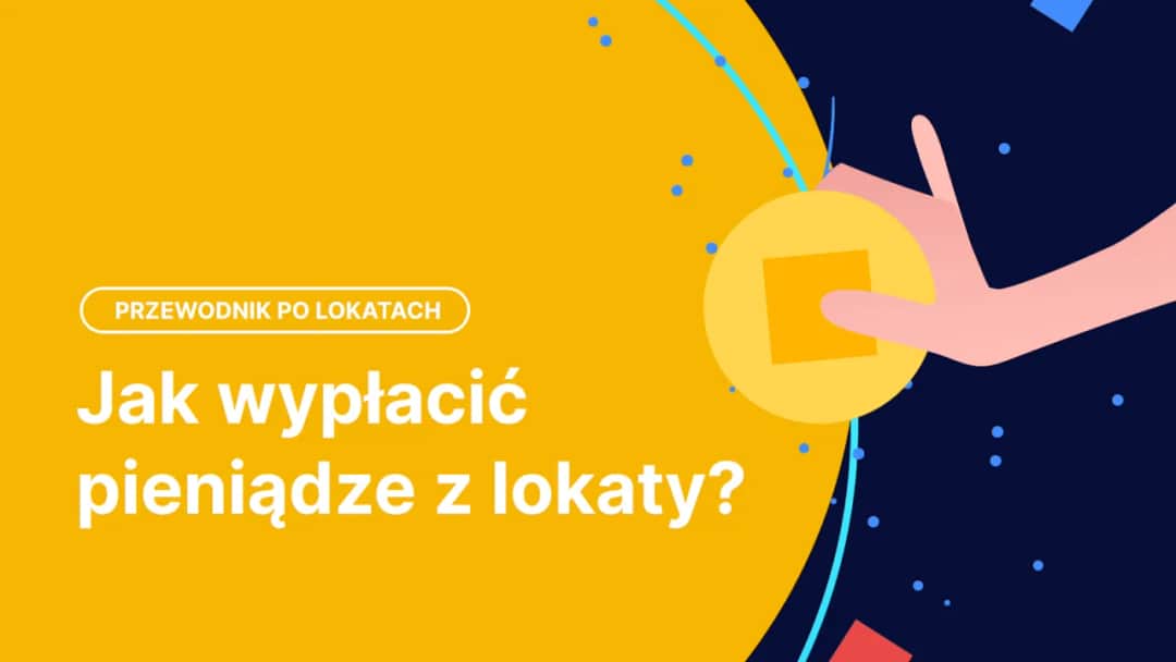 Jak wypłacić pieniądze z lokaty i uniknąć utraty odsetek